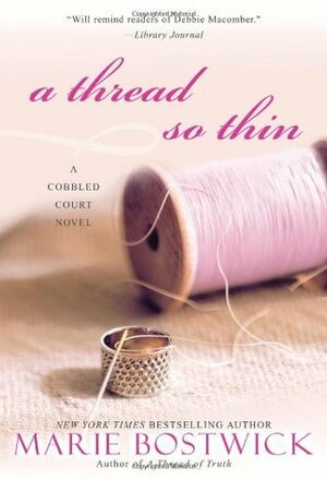 A Thread So Thin by Marie Bostwick