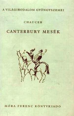 Canterbury ​mesék by Geoffrey Chaucer