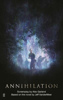 Annihilation by Alex Garland