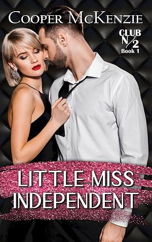 Little Miss Independent by Cooper McKenzie