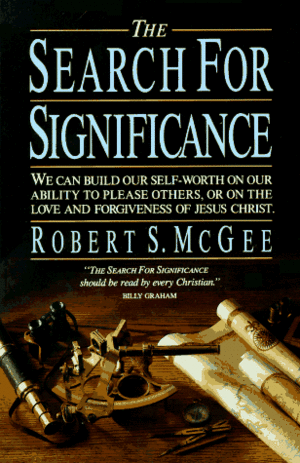 The Search for Significance by Robert S. McGee