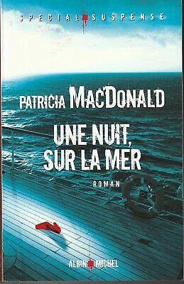 Une nuit sur la mer by Patricia MacDonald, Patricia MacDonald