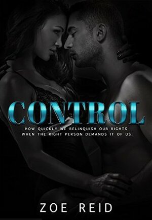 Control, Part 1 by Ali Parker, Zoe Reid