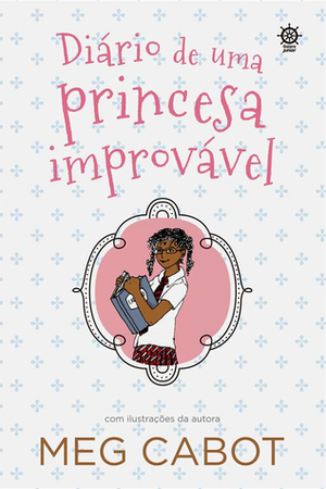 Diário de uma Princesa Improvável by Maria P. de Lima, Meg Cabot