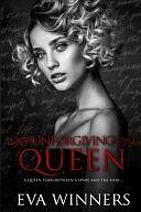 Unforgiving Queen by Eva Winners