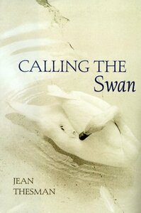 Calling the Swan by Jean Thesman