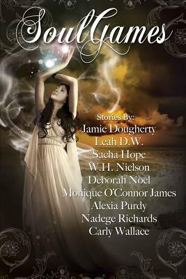 Soul Games by Leah D. W., Monique O. James, Jamie Dougherty