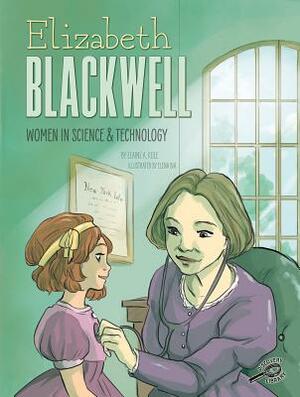 Elizabeth Blackwell by Elaine A. Kule
