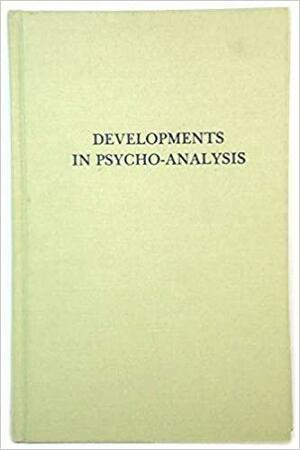 Developments In Psycho-analysis by Melanie Klein