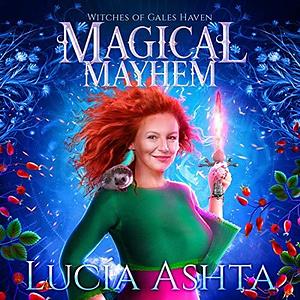 Magical Mayhem by Lucía Ashta