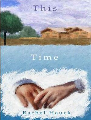 This Time by Rachel Hauck