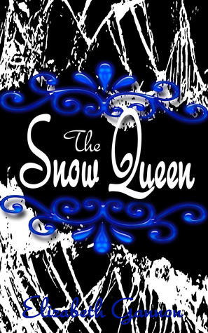 The Snow Queen by Elizabeth Gannon