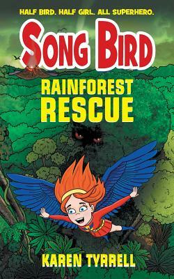 Rainforest Rescue by Karen Tyrrell