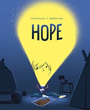 Hope by Sébastien Pelon, Corrinne Averiss