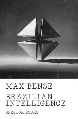 Brazilian Intelligence by Max Bense
