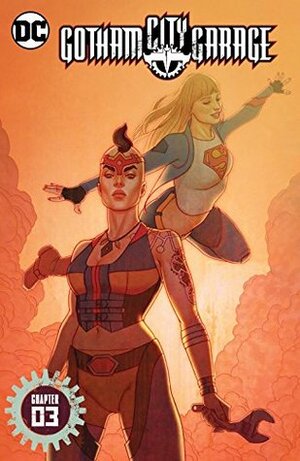 Gotham City Garage (2017-) #3 by Jackson Lanzing, Lynne Yoshii, Collin Kelly