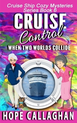 Cruise Control by Hope Callaghan