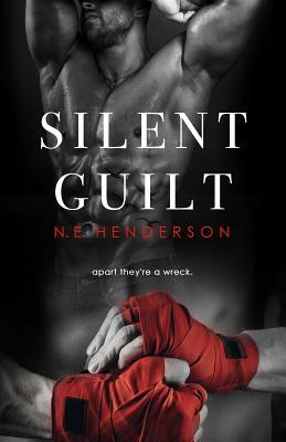 Silent Guilt by N.E. Henderson