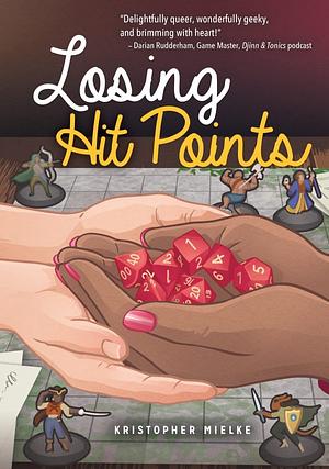 Losing Hit Points by Kristopher Mielke