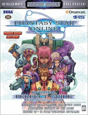 Versus Books Official Phantasy Star Online Perfect Guide by Casey Loe