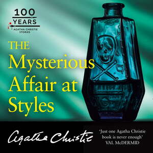 The Mysterious Affair at Styles by Agatha Christie