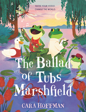 The Ballad of Tubs Marshfield by Cara Hoffman