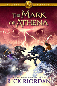 The Mark of Athena by Rick Riordan