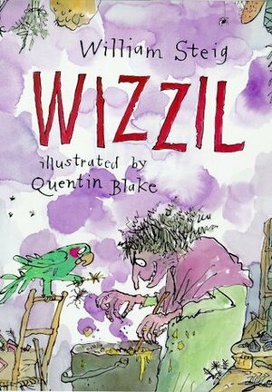 Wizzil by William Steig, Quentin Blake