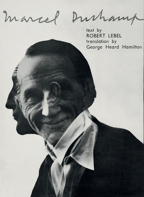 Marcel Duchamp by Robert Lebel