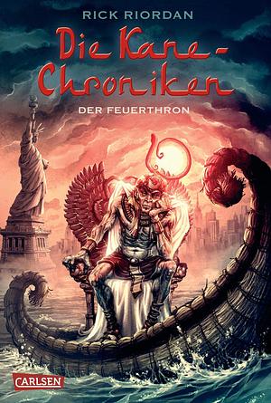 Die Kane-Chroniken, Band 2: Der Feuerthron by Rick Riordan