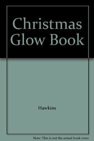 Christmas Glow Book by Hawkins