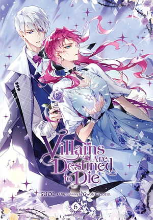 Villains Are Destined to Die, Vol. 6 by SUOL, Gwon Gyeoeul
