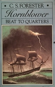 Beat to Quarters by C.S. Forester