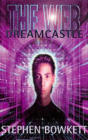 Dreamcastle by Stephen Bowkett