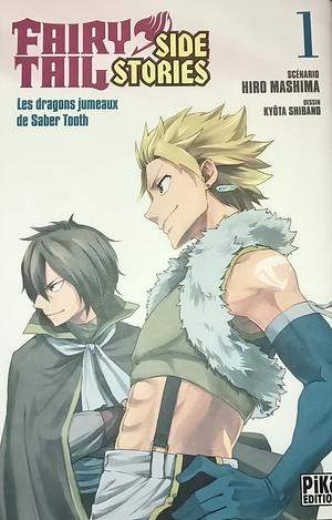 Fairy Tail - Side Stories T01: Les Dragons Jumeaux de Saber Tooth by Kyouta Shibano, Hiro Mashima