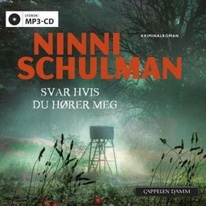 Svar hvis du hører meg by Kari Engen, Ingrid Vollan, Ninni Schulman