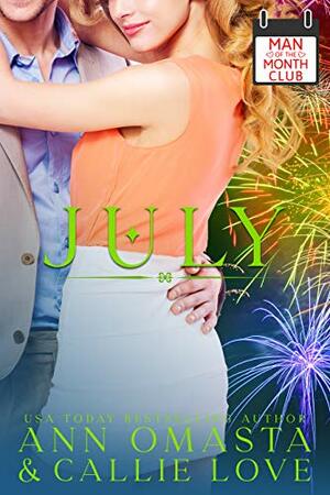 Man of the Month Club: July by Ann Omasta, Callie Love