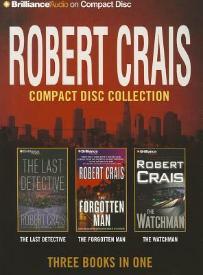 Robert Crais Collection 4: The Last Detective/The Forgotten Man/The Watchman by Robert Crais