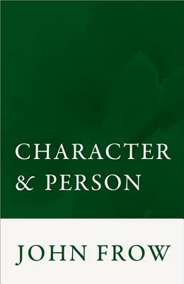 Character and Person by John Frow