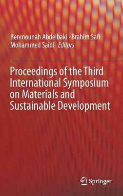 Proceedings of the Third International Symposium on Materials and Sustainable Development by 