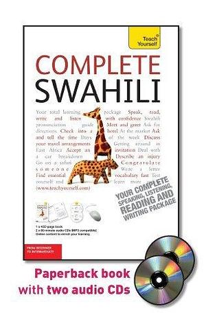 Complete Swahili with Two Audio CDs: A Teach Yourself Guide by Joan Russell