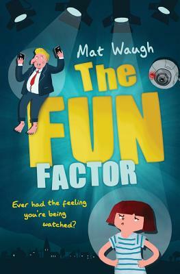 The Fun Factor by Mat Waugh