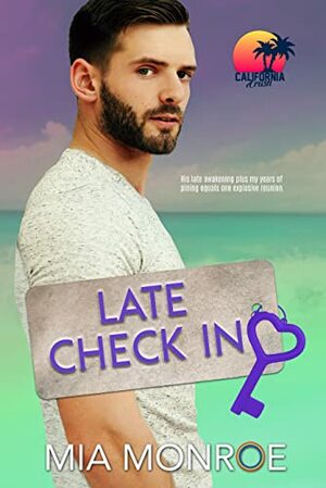 Late Check In by Mia Monroe