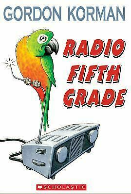 RADIO FIFTH GRADE by Gordon Korman