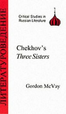 Chekhov's Three Sisters by Gordon McVay