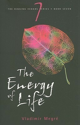 The Energy of Life by Vladimir Megré