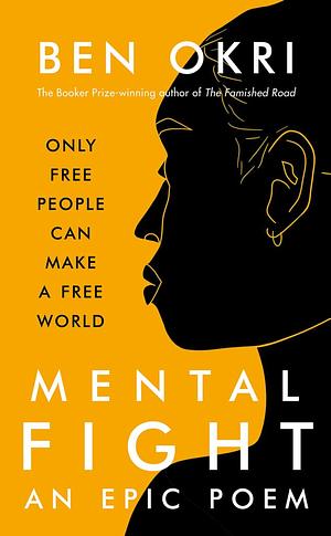 Mental Fight by Ben Okri