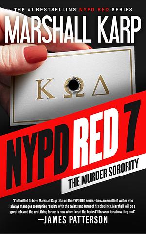 NYPD Red 7: The Murder Sorority by Marshall Karp