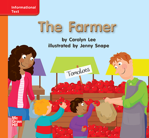 Reading Wonders Leveled Reader the Farmer: Approaching Unit 5 Week 3 Grade K by 