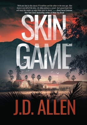 Skin Game by J. D. Allen